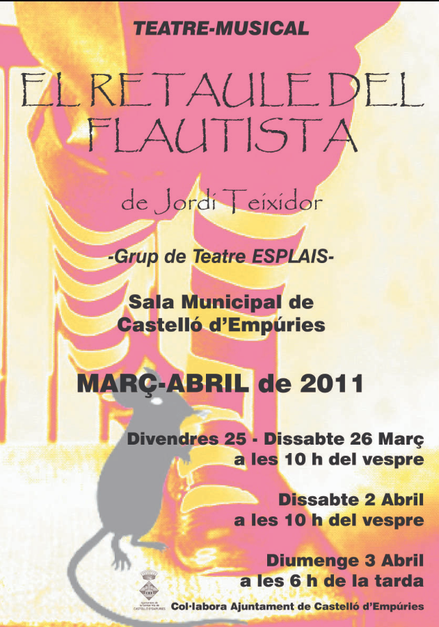 EL RETAULE DEL FLAUTISTA Teatre Castelló d’Empúries